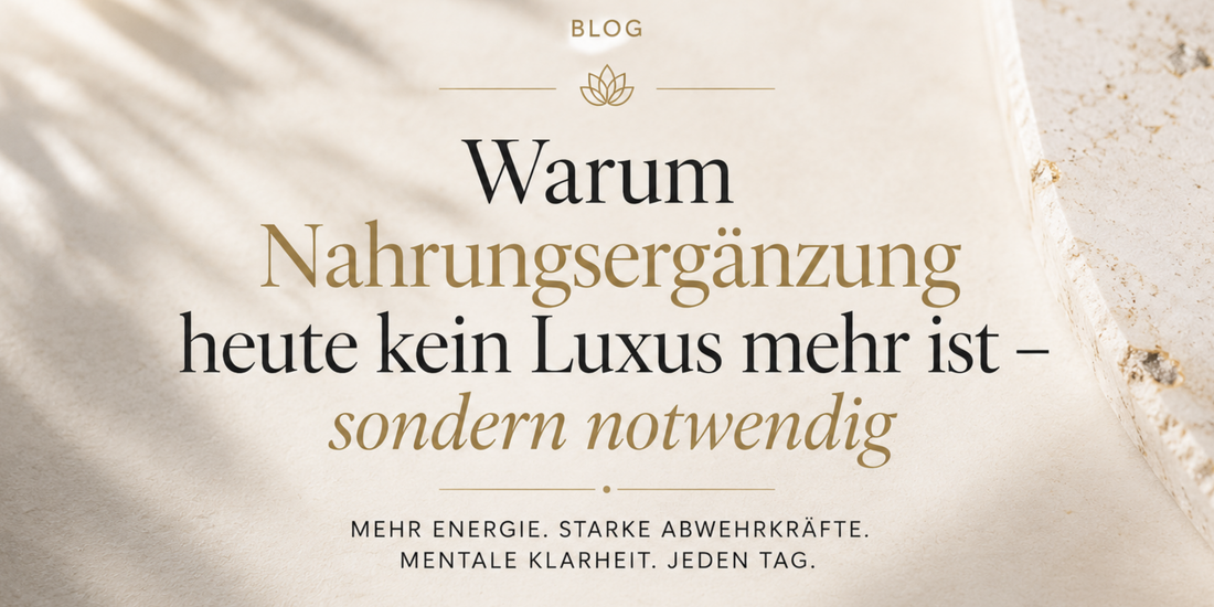 Warum Nahrungsergänzung heute kein Luxus mehr ist – sondern notwendig